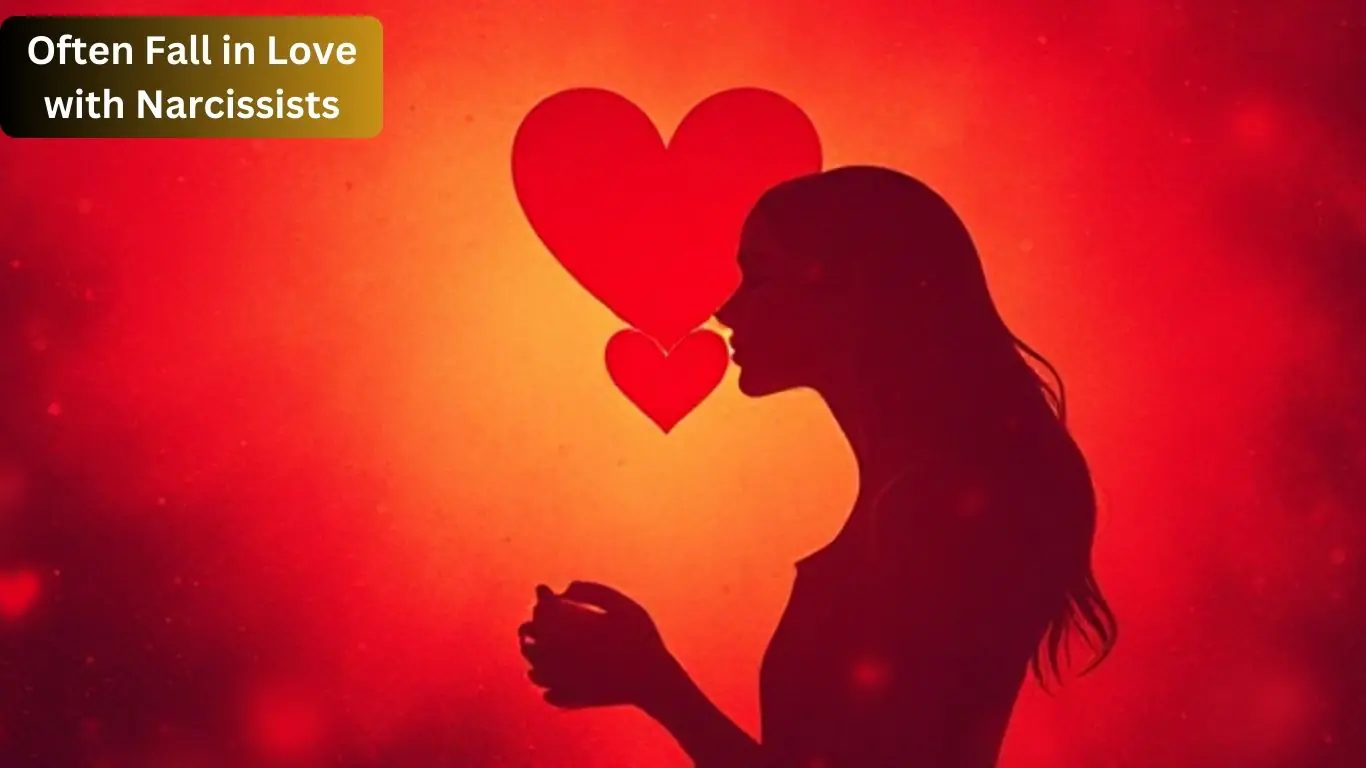 Often Fall in Love with Narcissists